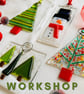 WORKSHOP Saturday 14th November 2026 10am - 12pm - Christmas Decorations