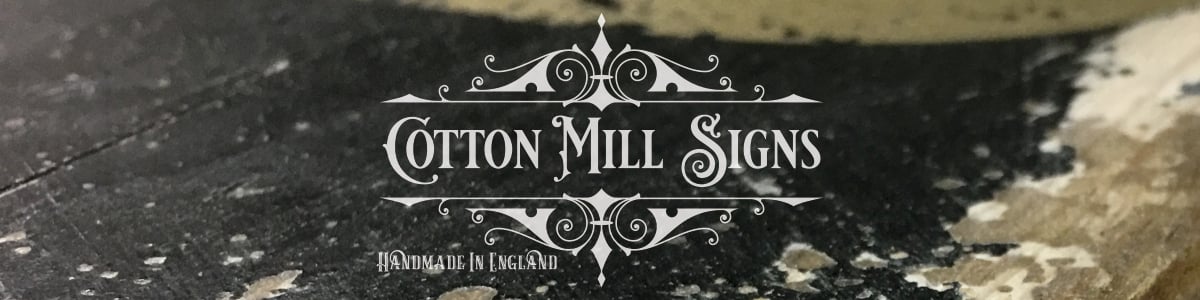 Cotton Mill Signs