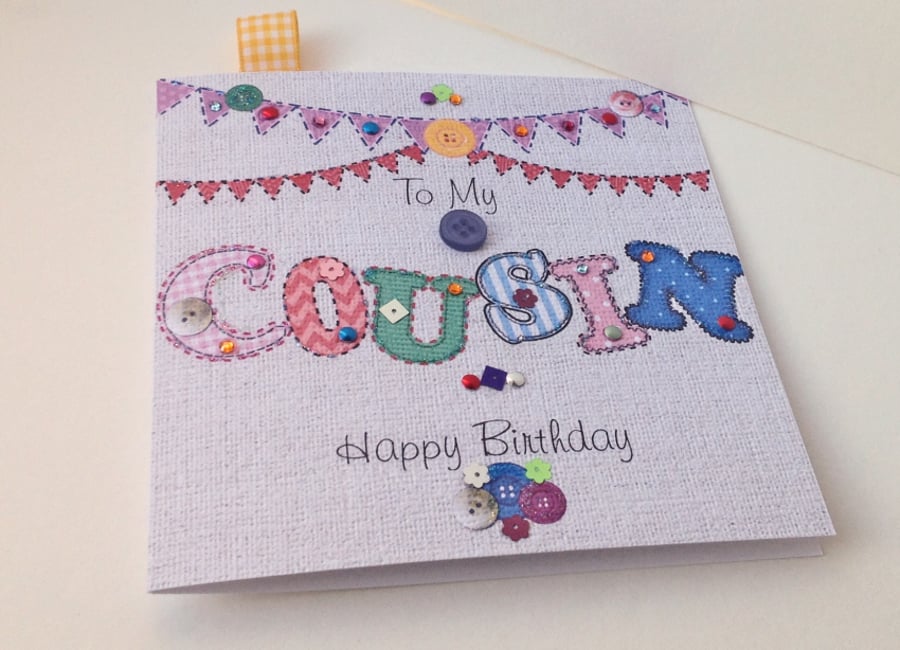 Birthday Card Cousin,Printed Applique Design,Handfinished Greeting Card
