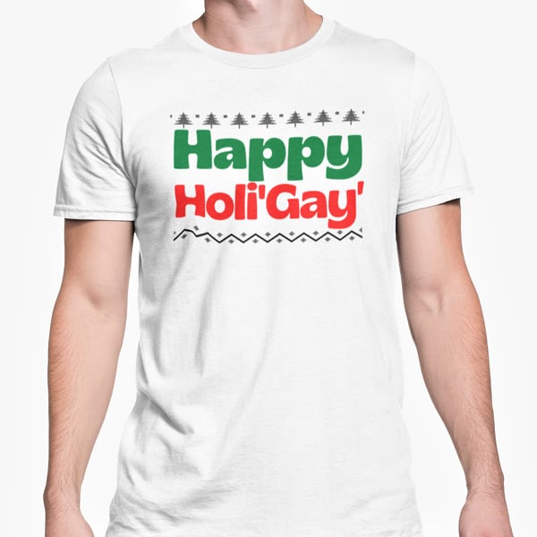 Happy HoliGAY Christmas T Shirt- Funny Joke Friends Banter Present
