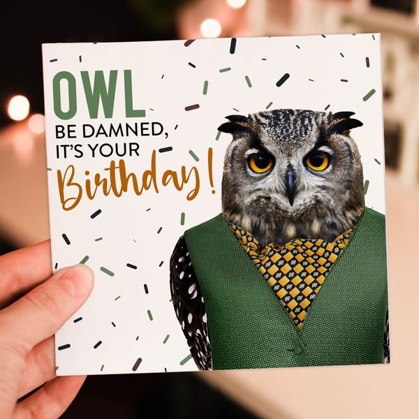 Owl birthday card: Owl be damned (Animalyser)