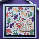 6”x6” cards. Hello sunshine’s using different backgrounds 