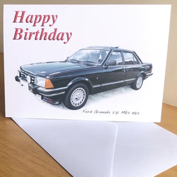 Ford Granada 2.8i Mk2 1984 - Birthday, Anniversary, Retirement or Plain Card