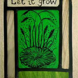 Contemporary Stained Glass Panel - Let it Grow 