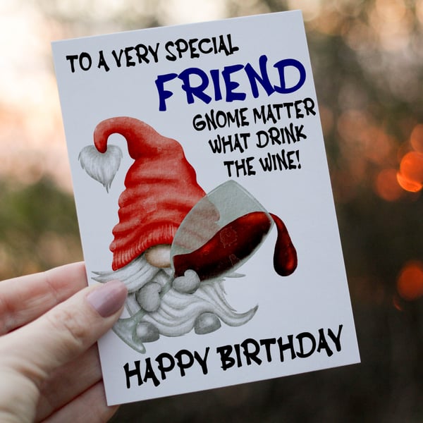 Special Friend Drink The Wine Gnome Birthday Card, Gonk Birthday Card