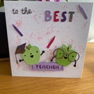 Handmade "To the Best Teacher" Card