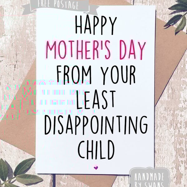 Mother's day card - Least disappointing child