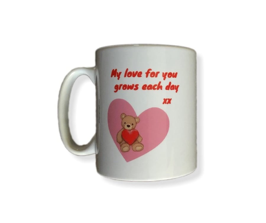 "My love for you grows each day". Mugs for valentine's day