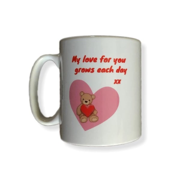 "My love for you grows each day". Mugs for valentine's day