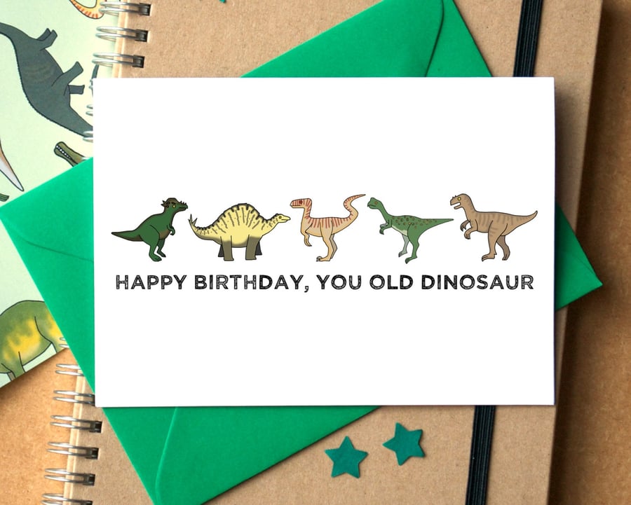 Cheeky "You Old Dinosaur" Happy Birthday Card