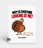 Funny Christmas Card For Him Or Her - Scared Turkey - Image 1