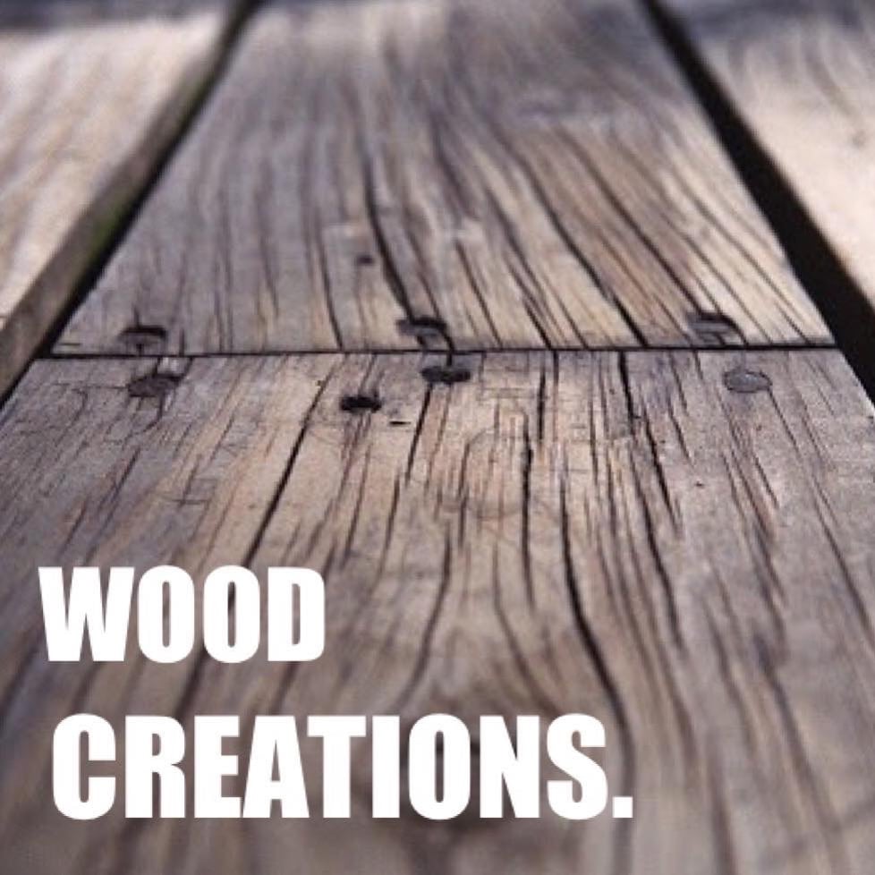 Wood creations.