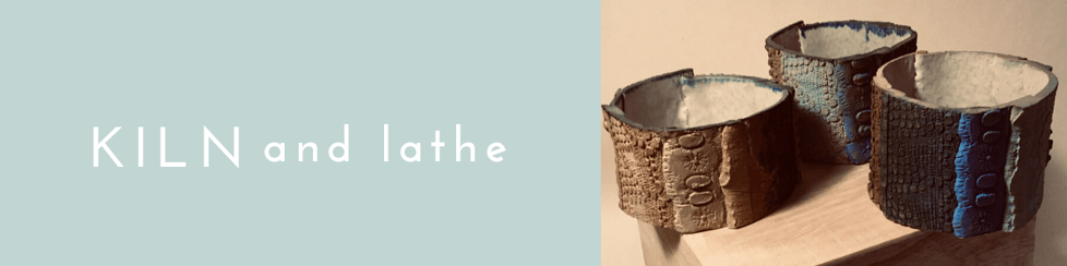 Kiln and Lathe