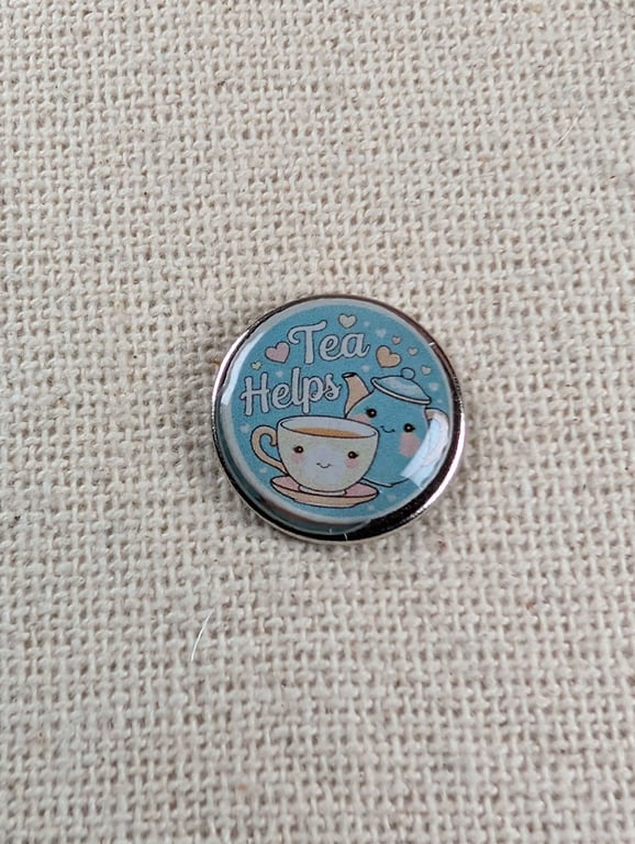 Tea Helps - Tea Lover Themed Badge - Large Resin Topped Pin Badge