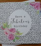Have A Fabulous Birthday Card - Roses - Image 1