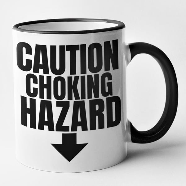 Caution Choking Hazard Mug Funny Big Willy Joke Rude Offensive Birthday Christma
