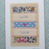 Perfectly Imperfect Hand-stitched card to send your love to someone special!