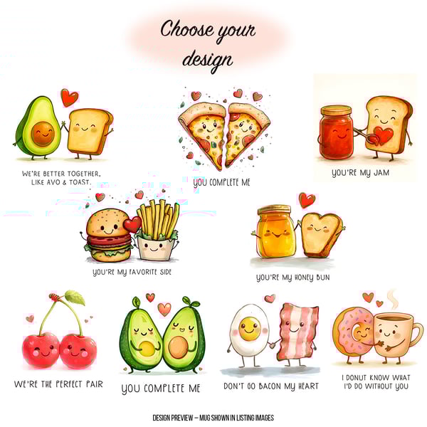 Valentine Coffee Mug, Cute Love Food Illustrations, Choose Your Design, 11oz