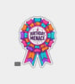 Funny Vinyl Die Cut Sticker For Adults - Birthday Menace Rosette