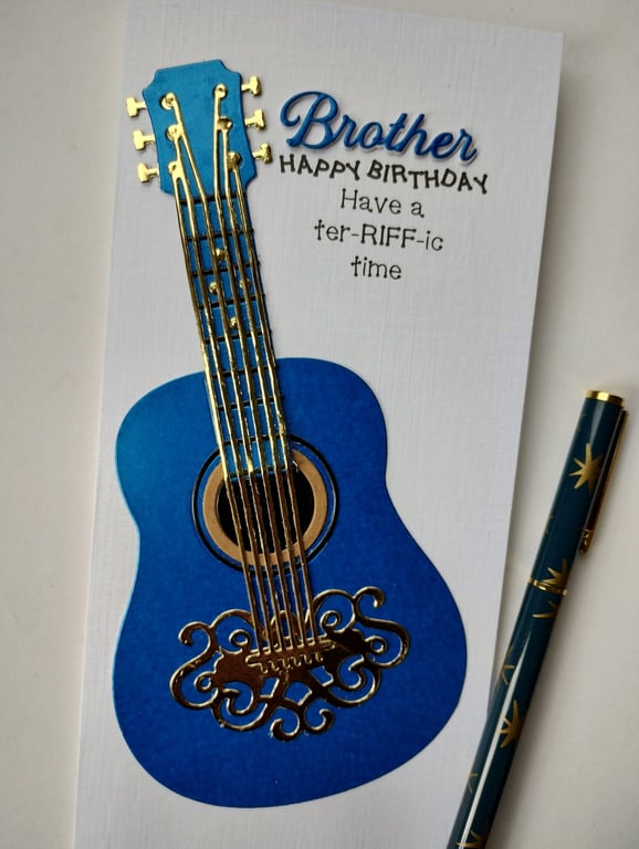 Happy Birthday Brother - Have a terRIFFic time - Blue and Gold Guitar 