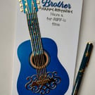 Happy Birthday Brother - Have a terRIFFic time - Blue and Gold Guitar 