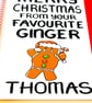 Funny Christmas Card From Your Favourite Ginger Personalised Gingerbread him her - Image 7