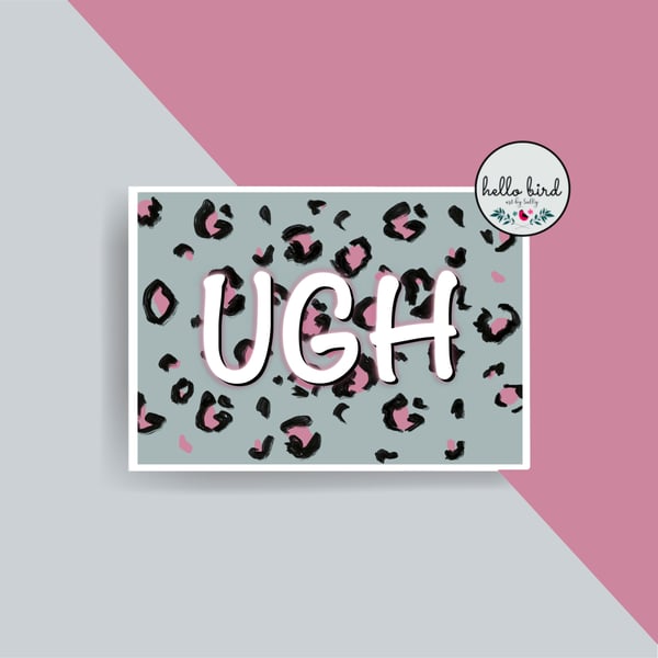 Funny Slogan Postcard - UGH
