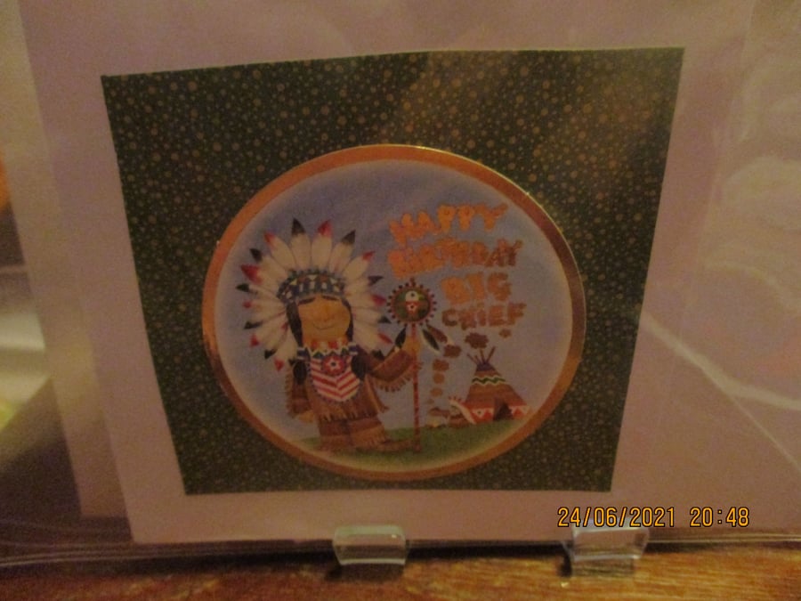 Happy Birthday Big Chief