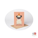 Pug Birthday Card, A6 Birthday Card, Cute Animal Birthday Card