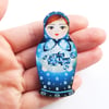 Russian Doll Brooch