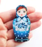 Russian Doll Brooch