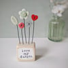 Clay Flowers in a Painted Wood Block 'Love my Garden'