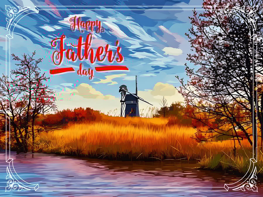 Happy Father's Day Norfolk Broads Windmill Card A5