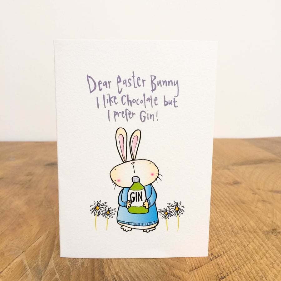 I like chocolate but I prefer Gin Easter Card