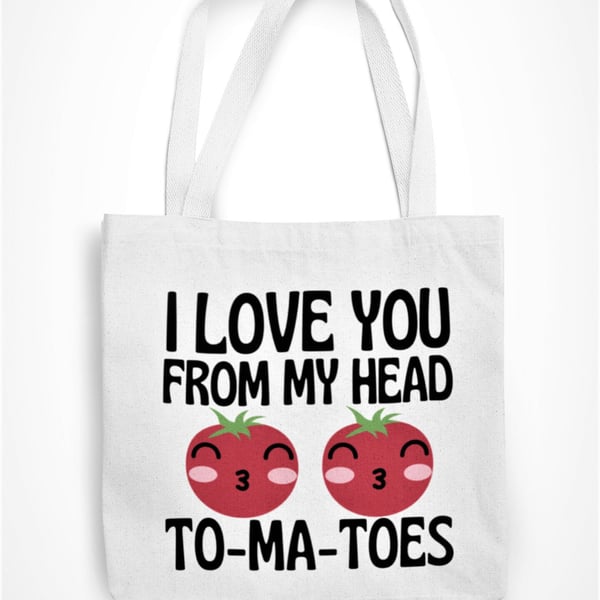 I Love You From My Head TO MA TOES Tote Bag Eco Shopping Bag - Cute Anniversary 