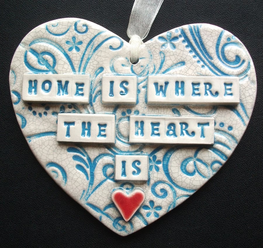 Blue ceramic heart decoration Home is where the Heart is.