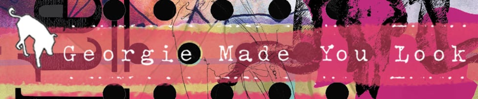 Georgie Made You Look