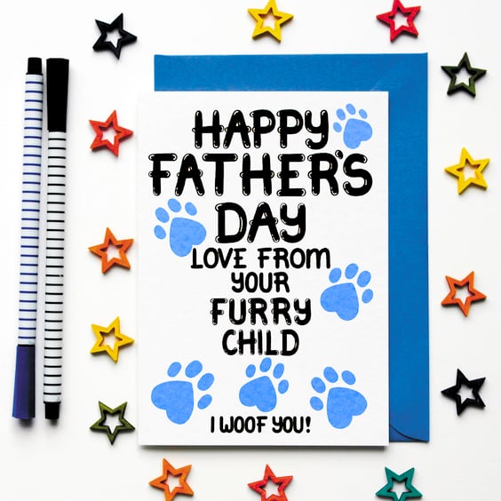 Fathers Day Card From The Dog, Father's Day From Your Furry Child For A Dog Dad
