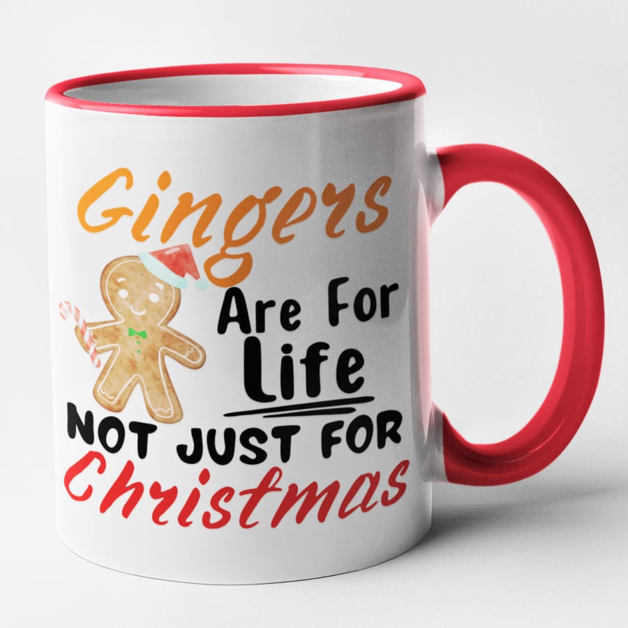 Gingers Are For Life, Not Just For Christmas- Novelty Funny Christmas Mug