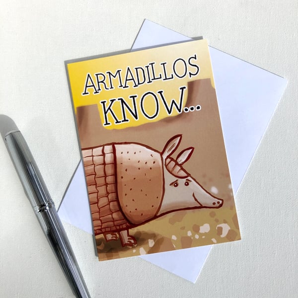 Armadillos Know!