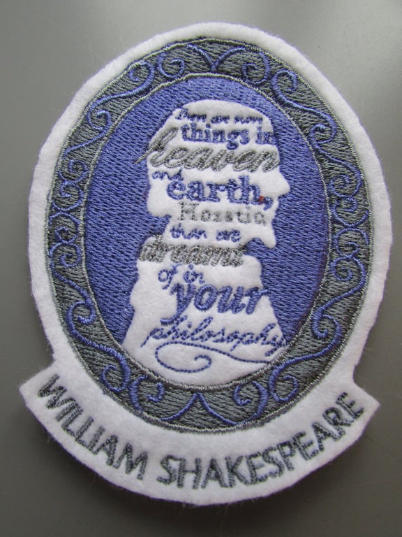 Shakespeare Quote Embroidered Sew on Applique Patch