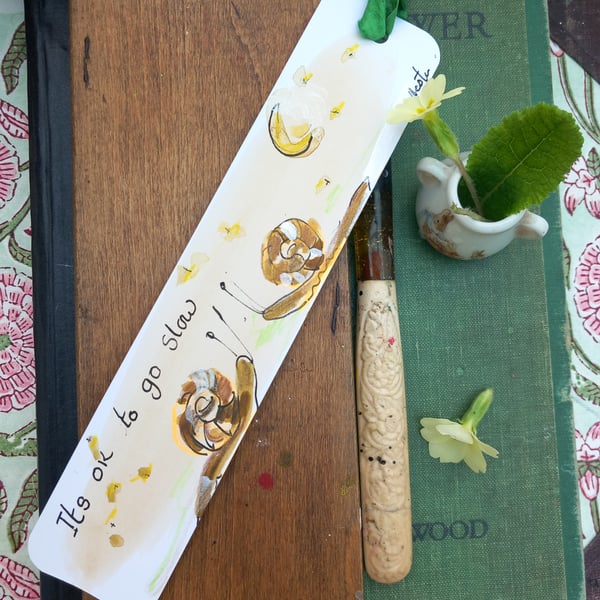 Handmade Bookmark ' snails its OK to go slow '