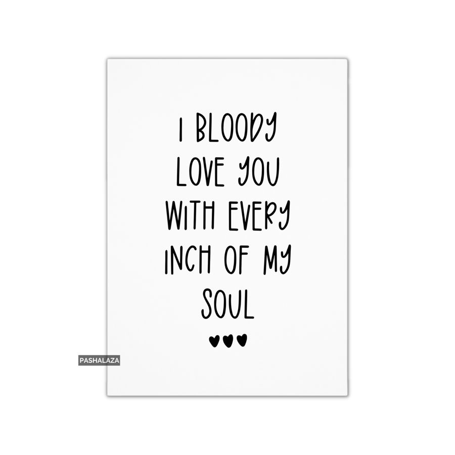 Funny Anniversary Card - Novelty Love Greeting Card - My Soul
