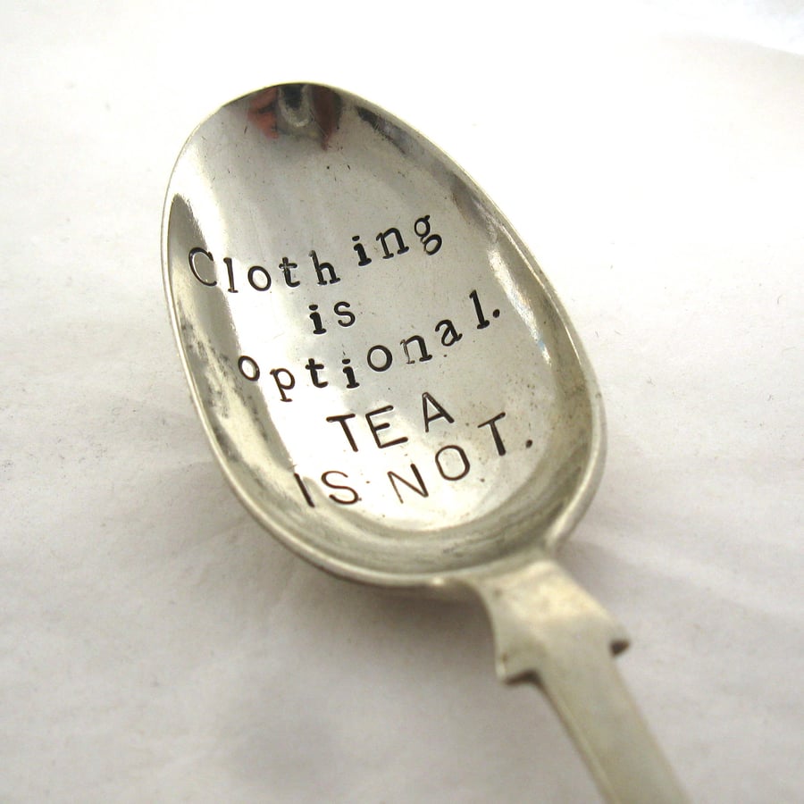 Teaspoon for Naturists, Clothing is Optional, Tea is Not, Handstamped Vintage