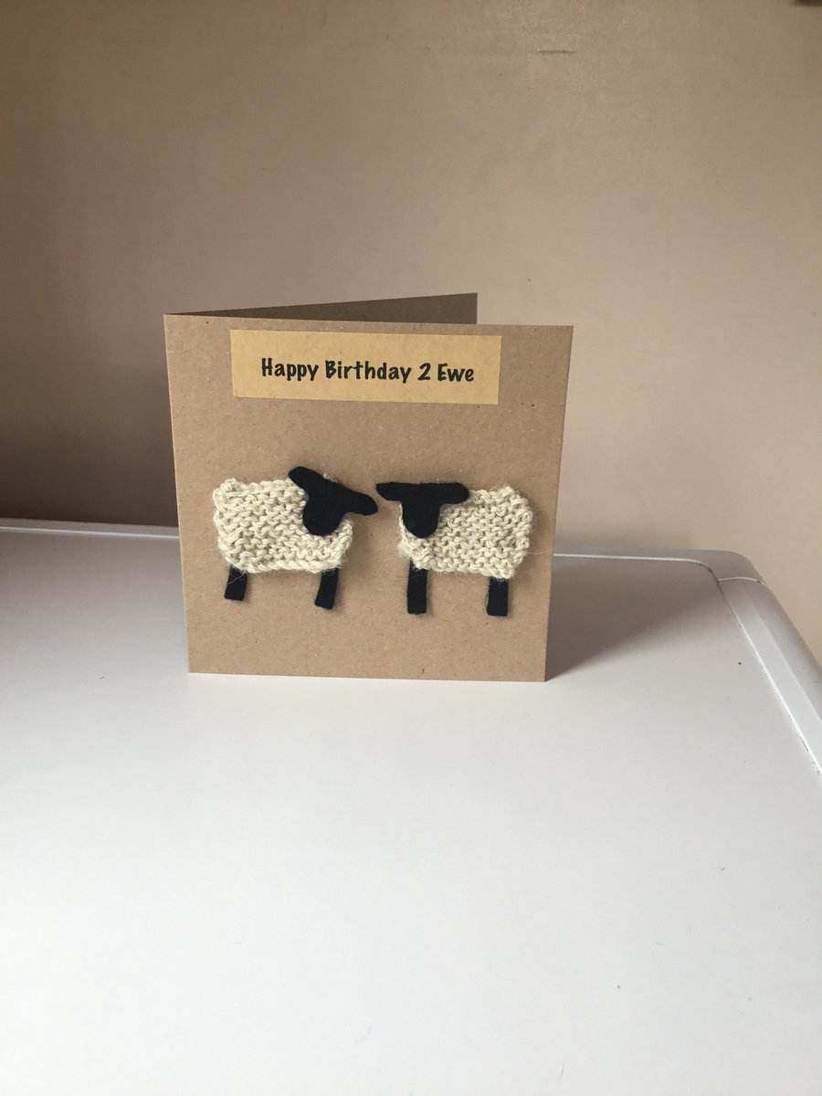 Knitted sheep birthday card, Happy Birthday 2 Ewe