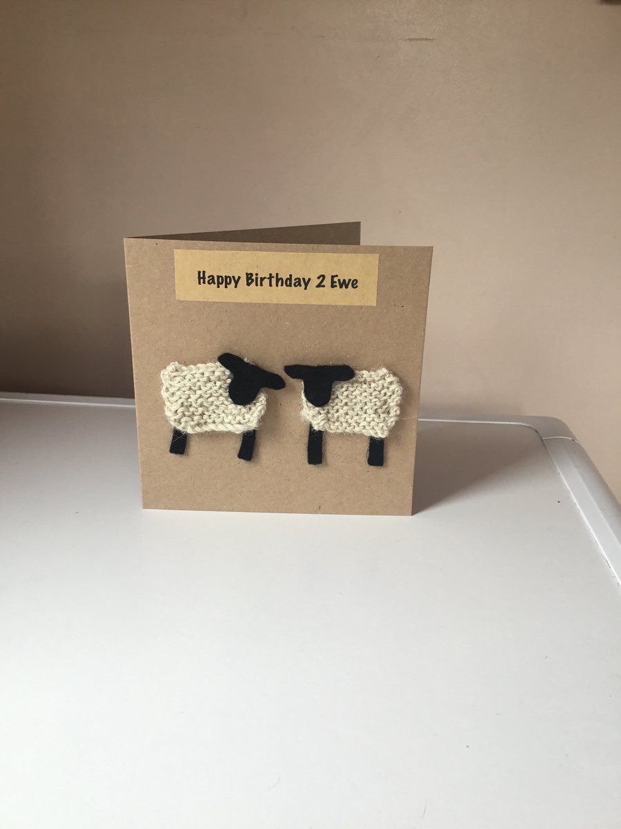 Knitted sheep birthday card, Happy Birthday 2 Ewe