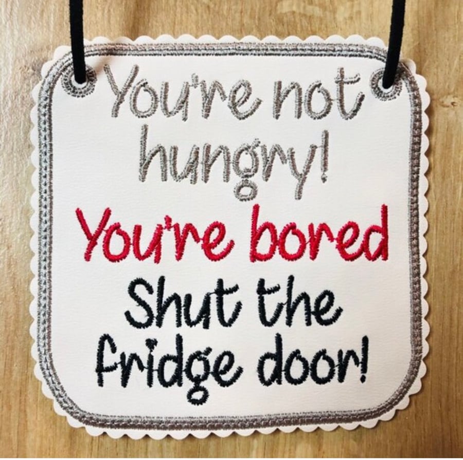 Funny kitchen sign - You're not hungy