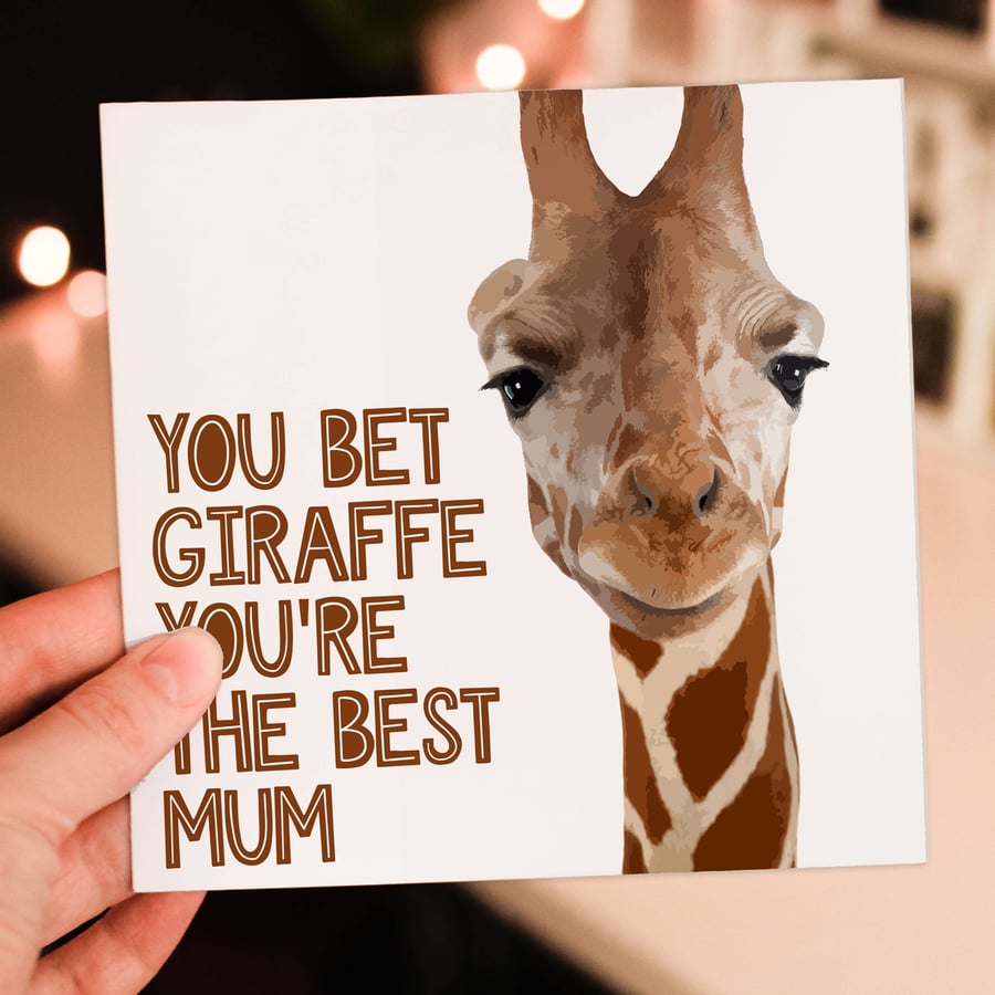 Mother's Day card: You bet giraffe you're the best mum, stepmum