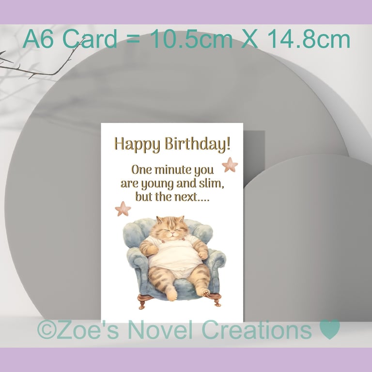 Birthday Card, Young and Slim A6 size 10.5cm X 14.8cm 