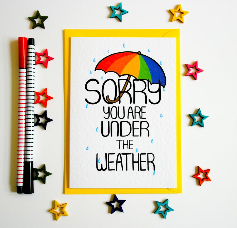 Sorry You Are Under The Weather Get Wll Soon Card, Empathy Card